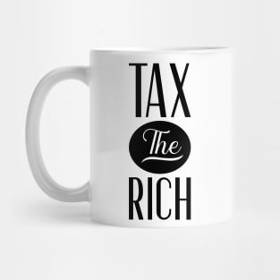 Tax The Rich v2 Mug